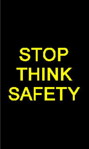 Stop Think Safety